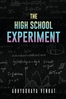 The High School Experiment 1646200888 Book Cover