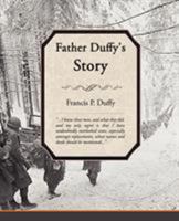 Father Duffy's Story 1605971367 Book Cover