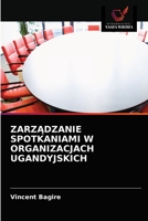 ZarzĄdzanie Spotkaniami W Organizacjach Ugandyjskich 6202947187 Book Cover