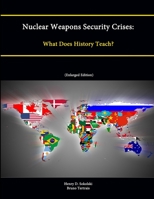 Nuclear Weapons Materials Gone Missing: What Does History Teach? 1505563534 Book Cover