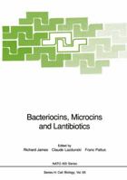 Bacteriocins, Microcins and Lantibiotics: 3642769764 Book Cover