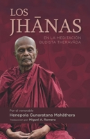 Los Jhanas : En la Meditación Budista Theravada 168172913X Book Cover