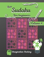 Fun Sudoku for beginners 4: 100 easy puzzles B08PJGB27Z Book Cover