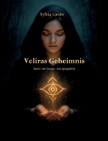 Veliras Geheimnis: Das Spiegelkind (German Edition) 3769357205 Book Cover