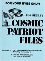 Cosmic Patriot Files 0938294067 Book Cover
