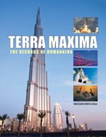 Terra Maxima: The Records of Humankind 1770852425 Book Cover