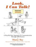 Look, I Can Talk! Student Workbook in Spanish (Spanish Edition) 1560184744 Book Cover