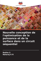 Nouvelle conception de l'optimisation de la puissance et de la surface dans un circuit séquentiel (French Edition) 620975998X Book Cover