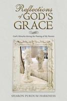 Reflections of God's Grace 1640799257 Book Cover