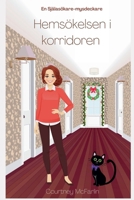 Hemsökelsen i korridoren (En Själasökare-Mysdeckare) (Swedish Edition) B0HD9GGN36 Book Cover