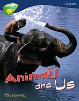 Oxford Reading Tree: Stage 14: Treetops Non-Fiction: Animals and Us (Treetops Non Fiction) 0199198853 Book Cover