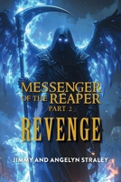 Messenger of the Reaper (Revenge) 1965390447 Book Cover