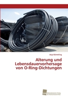 Alterung und Lebensdauervorhersage von O-Ring-Dichtungen 6202320699 Book Cover