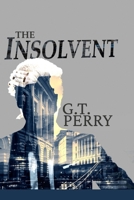 The Insolvent: A Legal Thriller B0CMKGK1NL Book Cover