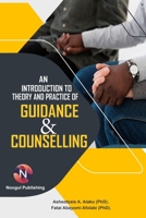 An Introduction to Theory and Practice of Guidance and Counselling B0FLVHSJJR Book Cover