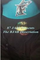 B Jab Dissertation: Presented by 87the Jabs 1482378353 Book Cover
