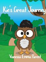 Kie's Great Journey 1480989878 Book Cover