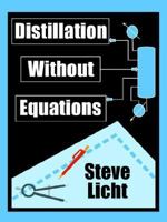 Distillation Without Equations 1420880357 Book Cover