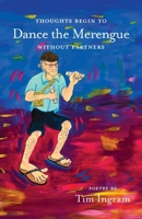 Thoughts Begin to Dance the Merengue without Partners B0CNV482R2 Book Cover