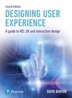 Designing User Experience: A Guide to Hci, UX and Interaction Design 1292155515 Book Cover