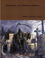 Homenaje a la Santa Muerte 1326539647 Book Cover