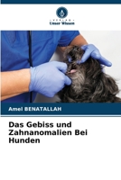 Das Gebiss und Zahnanomalien Bei Hunden (German Edition) 6208940230 Book Cover