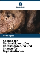 Agenda für Nachhaltigkeit: Die Herausforderung und Chance für Organisationen 6205801647 Book Cover