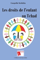 Les droits de l'enfant au Tchad (French Edition) 2376700817 Book Cover