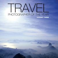 Journey: V. 3: Travel Photographer of the Year 0954939638 Book Cover