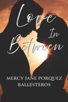 Love in Between 197315353X Book Cover