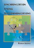 Synchronization and Timing in Telecommunications 1439226326 Book Cover