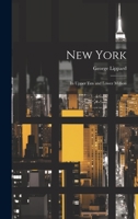 New York: Its Upper Ten and Lower Million 1019441119 Book Cover