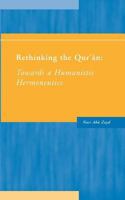 Rethinking The Qur'an: Towards a Humanestic Hermeneutics 9066656050 Book Cover