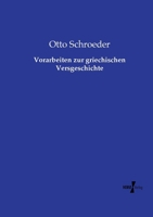 Vorarbeiten zur griechischen Versgeschichte 373722496X Book Cover