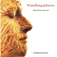 Wandlungsphasen: Meine Reise zum Ich 3754351249 Book Cover