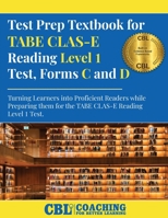 Test Prep Textbook for TABE CLAS-E Reading Level 1 Test-Forms C and D B0DVQK43B3 Book Cover