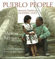 Pueblo People: Ancient Traditions, Modern Lives 1574160001 Book Cover