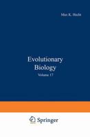 Evolutionary Biology, Volume 17 0306416514 Book Cover