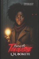 Tokoloshe: Part 1: Finding my Tokoloshe B0CFZGXQZ9 Book Cover