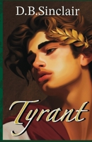 Tyrant (I, Sovereign) B0CJ3X8TQF Book Cover