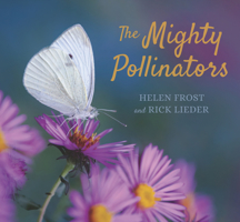 The Mighty Pollinators 1536229105 Book Cover
