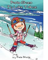 Paris Goes to Lake Tahoe 0979988586 Book Cover