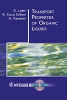 Transport Properties of Organic Liquids 1845640535 Book Cover
