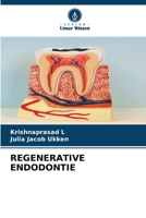 Regenerative Endodontie (German Edition) 6209553133 Book Cover