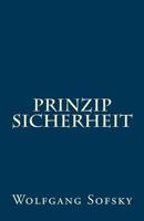 Prinzip Sicherheit 1539666719 Book Cover