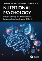 Nutritional Psychology: Understanding the Relationship Between Food and Mental Health 1032647604 Book Cover
