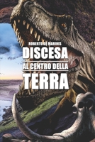 Discesa al centro della Terra (Verniani) (Italian Edition) B0DTDY6GDD Book Cover
