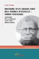 Histoire d’un grand chef des terres d’Enyellé : Simon Nyessaou (French Edition) 235523714X Book Cover