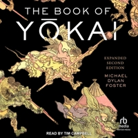 The Book of Y&#333;kai: Expanded Second Edition: Mysterious Creatures of Japanese B0DRC1J4JX Book Cover