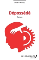 Dépossédé (French Edition) 2343219710 Book Cover